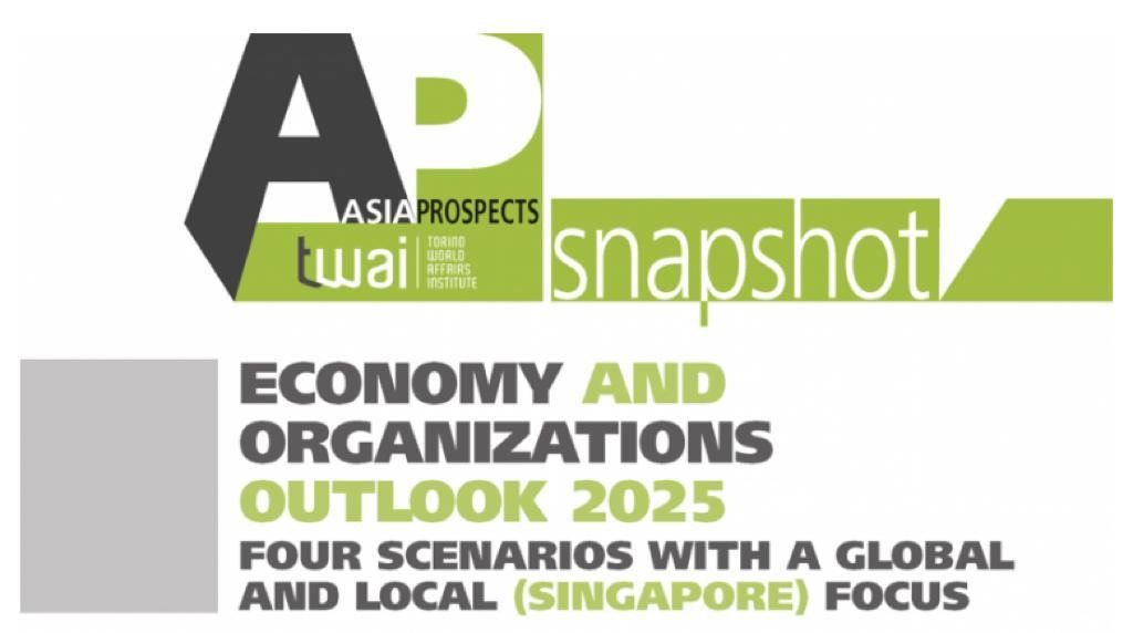 Economy and organizations outlook 2025 four scenarios with global and local (Singapore) focus
